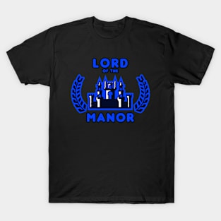 Lord of the Manor T-Shirt